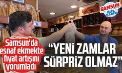 Samsun'da esnaf ekmek zammını yorumladı