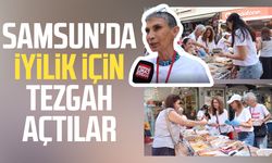 Samsun'da iyilik için tezgah açtılar