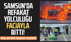 Samsun'da refakatçi olarak hastaneye giderken kazada hayatını kaybetti