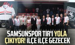 Samsunspor TIR'ı yola çıkıyor! İlçe ilçe gezecek