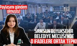 Samsun Büyükşehir Belediye Meclisi'nde o ifadelere ortak tepki!