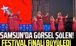 36. Uluslararası Samsun Halk Oyunları Festivali final gösterisiyle sona erdi