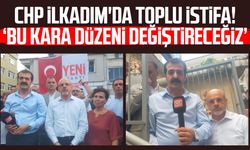 CHP İlkadım'da toplu istifa! Yeni Parti'ye katıldılar