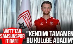 Elliot Watt'tan Samsunspor itirafı! "Kendimi tamamen bu kulübe adadım"