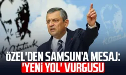 Özgür Özel'den Samsun'a mesaj: 'Yeni yol' vurgusu