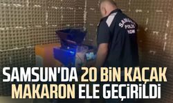 Samsun'da 20 bin kaçak makaron ele geçirildi