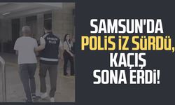Samsun'da polis iz sürdü, kaçış sona erdi!