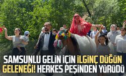 Samsunlu gelin için ilginç düğün geleneği! Herkes peşinden yürüdü