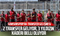 Samsunspor'da transfer gelişmesi! 5 isim için kritik gelişme!