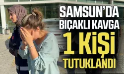Samsun'da genç kadının bıçaklanmasıyla ilgili 1 kişi tutuklandı