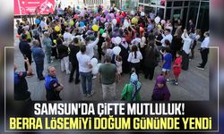 Samsun'da çifte mutluluk! Berra lösemiyi doğum gününde yendi