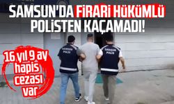 Samsun'da 16 yıl 9 ay hapis cezasıyla aranan şahıs yakalandı