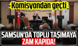 Samsun'da ulaşıma zam teklifi komisyondan geçti