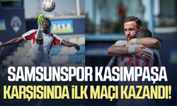 Samsunspor’dan Kasımpaşa karşısında ilk maçta galibiyet!
