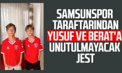 Samsunspor taraftarından Yusuf ve Berat'a unutulmayacak jest