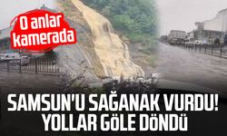 Samsun'da sağanak vurdu! Yollar göle döndü, o anlar kamerada