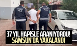 Bafra'da 37 yıl hapis cezasıyla aranan hükümlü yakalandı