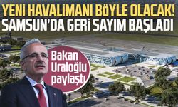 Bakan Uraloğlu'ndan Samsun Çarşamba Havalimanı paylaşımı