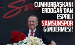 Cumhurbaşkanı Erdoğan’dan esprili Samsunspor göndermesi!