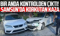 Samsun'da kontrolden çıkan araç korkuttu! 2 yaralı