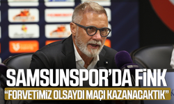 Samsunspor'da Thorsten Fink: “Forvetimiz olsaydı maçı kazanacaktık”
