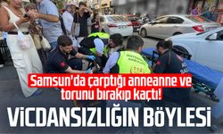 Samsun'da çarptığı anneanne ve torunu bırakıp kaçtı!