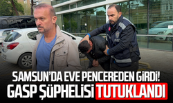Pencereden eve girip bıçak tehdidiyle cüzdan gasp eden şahıs tutuklandı