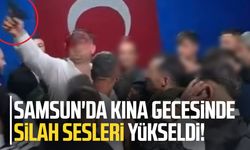 Samsun'da kına gecesinde silahlı kutlama