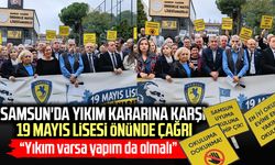 Samsun'da yıkım kararına karşı 19 Mayıs Lisesi önünde çağrı