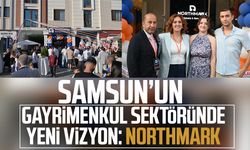 Samsun’un gayrimenkul sektöründe yeni vizyon: Northmark