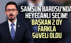Samsun Barosu seçiminde nefes kesen yarış: Başkanlığı Suat Güveli kazandı