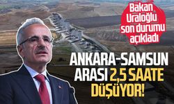 Ankara-Samsun arası 2,5 saate düşecek