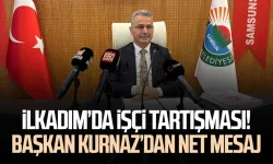 İlkadım’da işçi tartışması! Başkan İhsan Kurnaz’dan net mesaj