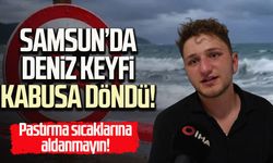 Samsun'da denizde ölüm kalım mücadelesi veren genç: 'Ayağım boşa geldi, çırpındım'