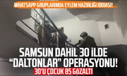 Samsun dahil 30 ilde "Daltonlar" operasyonu! 30’u çocuk 85 gözaltı