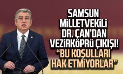 Samsun Milletvekili Dr. Murat Çan’dan Vezirköprü çıkışı!