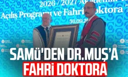 Samsun Üniversitesi’nden Dr. Mehmet Muş’a fahri doktora