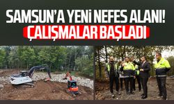 Samsun’da yeni nefes alanı! Gürgenyatak Orman Parkı’nda çalışmalar başladı