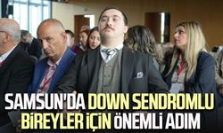 Samsun'da 'Down Sendromlu Bireyler İçin Çözüm ve Strateji Çalıştayı'