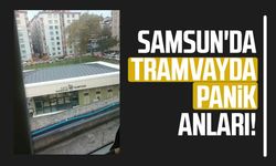 Samsun'da tramvayda panik anları! Yolcular tahliye edildi