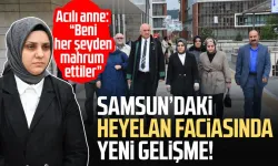 Samsun’daki heyelan faciasında yeni gelişme! "Adalet istiyorum"