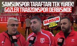 Samsunspor taraftarı tek yürek! Gözler Trabzonspor derbisinde