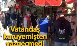 Vatandaş kuruyemişten vazgeçmedi