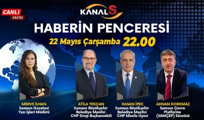 Merve İlhan ile Haberin Penceresi 22 Mayıs Çarşamba