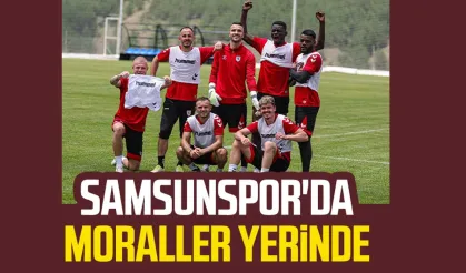 Samsunspor'da moraller yerinde