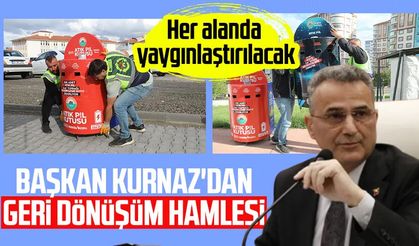 İlkadım Belediye Başkanı İhsan Kurnaz'dan geri dönüşüm hamlesi