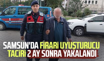 Samsun'da firari uyuşturucu taciri 2 ay sonra yakalandı