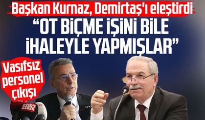 Başkan İhsan Kurnaz, Necattin Demirtaş'ı eleştirdi: "Ot biçme işini bile ihaleyle yapmışlar"