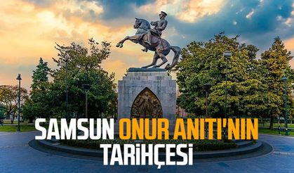 Samsun Onur Anıtı'nın tarihçesi