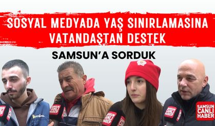 Samsun'a sorduk: Sosyal medyada yaş sınırlamasına vatandaştan destek